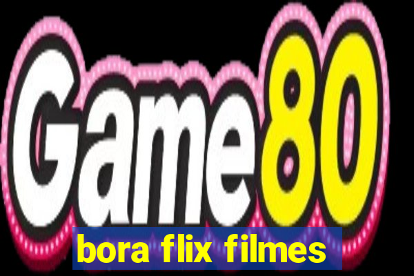 bora flix filmes